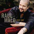 Raul Malo - Lucky One [3/03]*