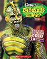 Ripley's Believe It Or Not!: Special Edition 2010