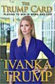 The Trump Card: Playing to Win in Work and Life (Hardcover)