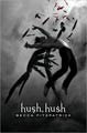 Hush, Hush (Reinforced Hardcover)