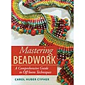 Interweave Press Mastering Beadwork Book