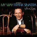 Frank Sinatra - My Way (40th Anniversary)