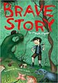Brave Story (Paperback)