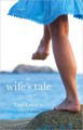 The Wife`s Tale (Hardcover)