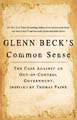 Glenn Beck's Common Sense: The Evolution of Thomas Paine's Revolution