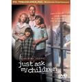 Just Ask my Children