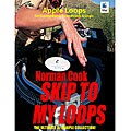 Skip to My Loops Norman Cook Software