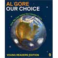 Our Choice [Young Readers Edition] (Paperback)