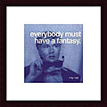 Andy Warhol 'Everybody must have a fantasy' Wood Framed Art