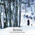 Sting - If On a Winter`s Night [10/27]