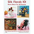 Design Originals 'Silk Florals 101' Craft Book