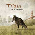 Train - Save Me San Francisco [10/27]