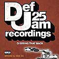 Various Artists - Def Jam 25: DJ Bring That Back, Vol. 1 & 2 [11/23]