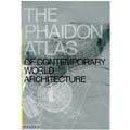 The Phaidon Atlas of Contemporary World Architecture