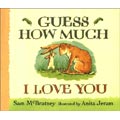 Guess How Much I Love You