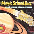 The Magic School Bus Lost in the Solar System