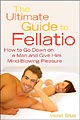 The Ultimate Guide to Fellatio