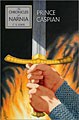 The Chronicles of Narnia Book 4: Prince Caspian