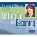 Letting Go and Becoming: Talks on Spirituality and Modern Life (audio CD)
