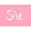 She...