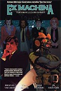 Ex Machina Vol. 1: The First Hundred Days (Paperback)