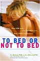 To Bed Or Not To Bed