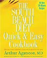 The South Beach Diet Quick And Easy Cookbook