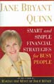 Jane Bryant Quinn's Smart And Simple Financial Strategies for Bu