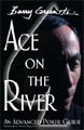 Ace on the River