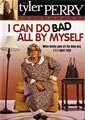 Tyler Perry Collection: I Can Do Bad All By Myself (DVD)