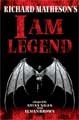 Richard Matheson`s I Am Legend (Graphic Novel)
