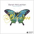 Sarah McLachlan - Bloom Remix Album