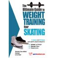 The Ultimate Guide to Weight Training for Skating