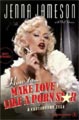How to Make Love Like a Porn Star
