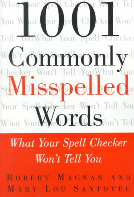 1001 Commonly Misspelled Words