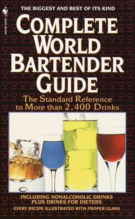 Complete World Bartender Guide