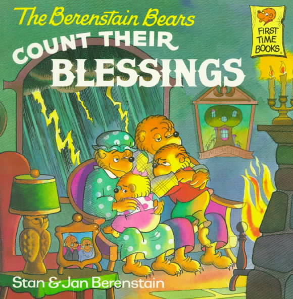 The Berenstain Bears Count Their Blessings