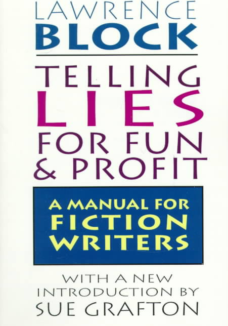 Telling Lies for Fun & Profit