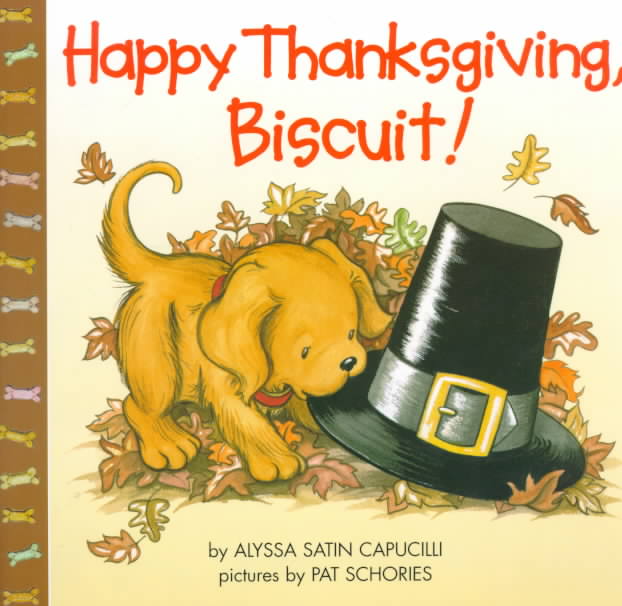 Happy Thanksgiving, Biscuit!