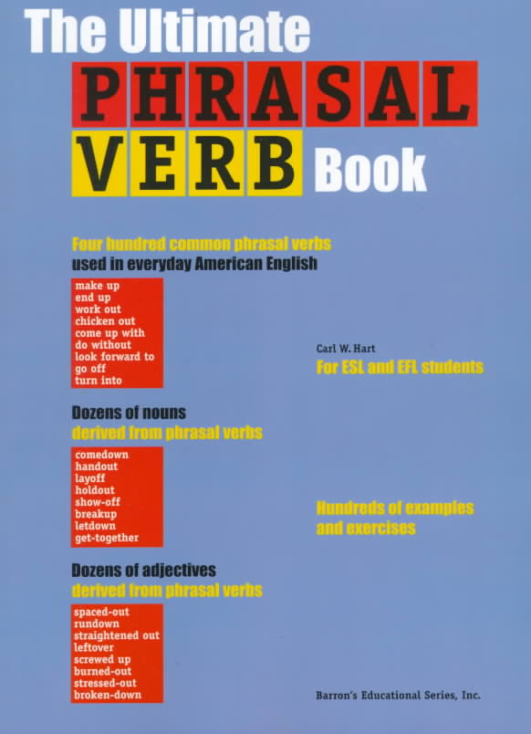 The Ultimate Phrasal Verb Book