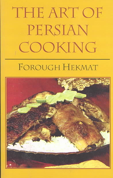 The Art of Persian Cooking