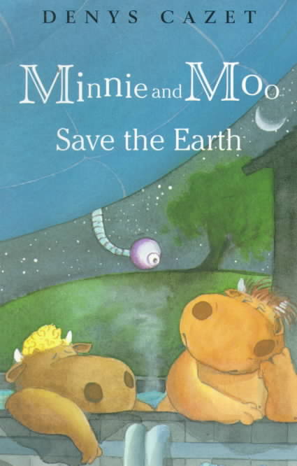 Minnie and Moo Save the Earth