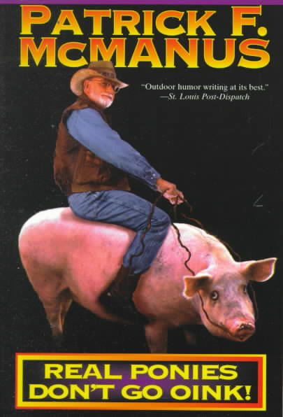 Real Ponies Don't Go Oink