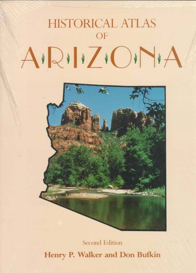 Historical Atlas of Arizona (Paperback)