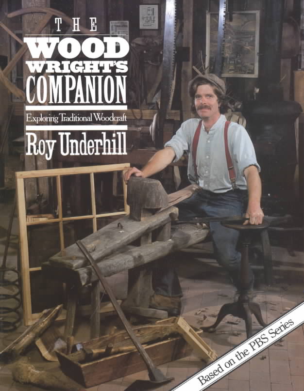 The Woodwright`s Companion