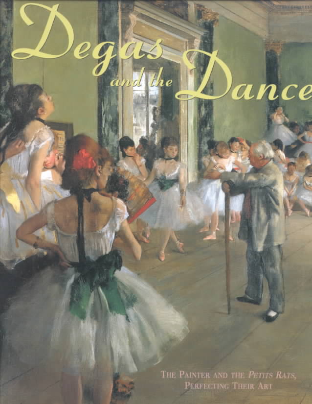 Degas and the Dance