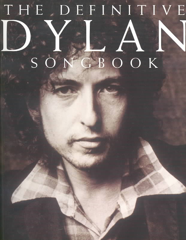 The Definitive Bob Dylan Songbook
