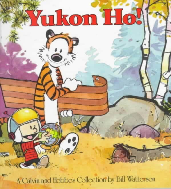 Calvin and Hobbes Yukon Ho!