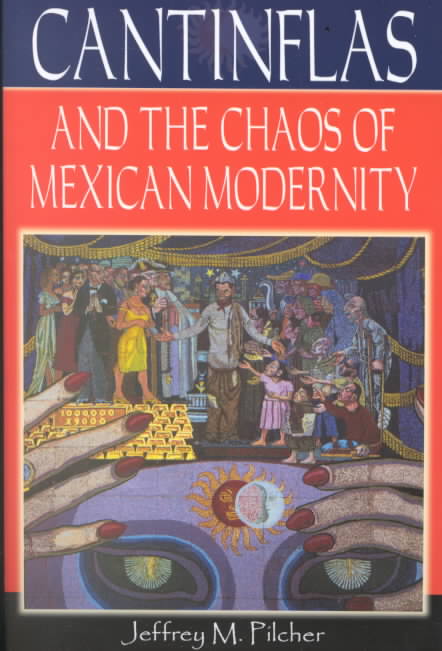Cantinflas and the Chaos of Mexican Modernity