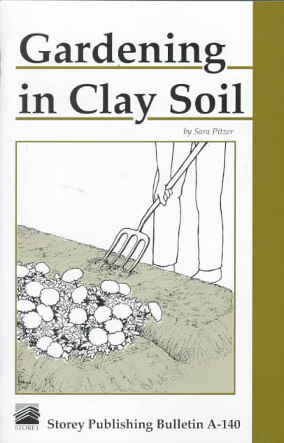 Gardening in Clay Soil